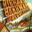1996   The Regulators is a novel by Stephen King under the pseudonym Richard Bachman. It was published in 1996 at the same time as its "mirror" novel, Desperation.