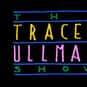 racey Ullman, Dan Castellaneta, Sam McMurray   The Tracey Ullman Show is an American television variety show, starring English-born comedian and onetime pop singer Tracey Ullman.