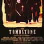 Tombstone is listed (or ranked) 8 on the list The Best Western Movies Ever Made
