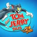 Don Brown, Jake D. Smith, Sam Vincent   Tom and Jerry Tales is an American animated television series which began production in 2005 and premiered in the United States on September 23, 2006, and ended on March 22, 2008, on The CW.