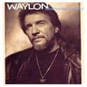 Waymore's Blues (Part II) on Random Best Waylon Jennings Albums