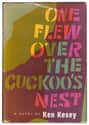 Ken Kesey   One Flew Over the Cuckoo's Nest is a novel written by Ken Kesey.