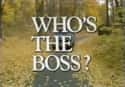 Who's the Boss? on Random Best Sitcoms of the 1980s