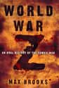 Max Brooks   World War Z: An Oral History of the Zombie War is an apocalyptic horror novel by Max Brooks.