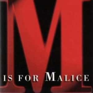 "M" Is for Malice