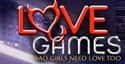 Love Games: Bad Girls Need Love Too on Random Best Dating TV Shows