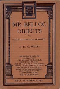 Mr. Belloc Objects to "The Outline of History"