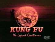 Kung Fu: The Legend Continues