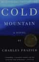 Charles Frazier   Cold Mountain is a 1997 historical novel by Charles Frazier which won the U.S. National Book Award for Fiction.
