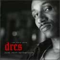 Sure Shot Redemption   Dres is the lead rapper of the alternative hip hop duo Black Sheep. He formed the group in 1989 along with Mista Lawnge.