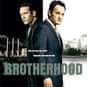 Jason Isaacs, Jason Clarke, Annabeth Gish   Brotherhood is an American television drama series created by Blake Masters about the intertwining lives of the Irish-American Caffee brothers from Providence, Rhode Island: Tommy is a local...