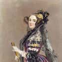Dec. at 37 (1815-1852)   Augusta Ada King, Countess of Lovelace, born Augusta Ada Byron and now commonly known as Ada Lovelace, was an English mathematician and writer chiefly known for her work on Charles Babbage's...