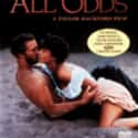 Jeff Bridges, James Woods, Alex Karras   Against All Odds is a neo-noir 1984 film, a remake of Out of the Past. The film was directed by Taylor Hackford and features Rachel Ward, Jeff Bridges, and James Woods.