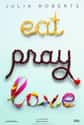 Eat Pray Love on Random Best Chick Flicks Based on Books