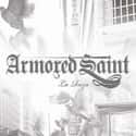 Saints Will Conquer, Armored Saint (EP), Revelation   Armored Saint is an American heavy metal band originating from Los Angeles, California, United States.