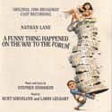 Burt Shevelove , Larry Gelbart , Stephen Sondheim   A Funny Thing Happened on the Way to the Forum is a musical with music and lyrics by Stephen Sondheim and book by Burt Shevelove and Larry Gelbart.