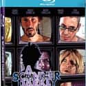 Robert Downey Jr., Keanu Reeves, Winona Ryder   A Scanner Darkly is a 2006 American animated science fiction thriller film directed by Richard Linklater based on the novel of the same name by Philip K. Dick.