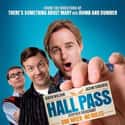 Alyssa Milano, Christina Applegate, Alexandra Daddario   Hall Pass is a 2011 comedy film produced and directed by the Farrelly brothers and co-written by them along with Pete Jones.