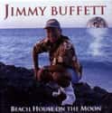Beach House on the Moon on Random Best Jimmy Buffett Albums