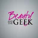 Mike Richards, Sam Horrigan, Nicole Morgan   Beauty and the Geek is a reality television series that is an international franchise, the U.S version is shown on The CW.