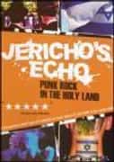 Jericho's Echo: Punk Rock in the Holy Land