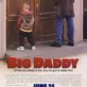 Adam Sandler, Jon Stewart, Steve Buscemi   Big Daddy is a 1999 American comedy film directed by Dennis Dugan and starring Adam Sandler.