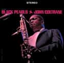 Black Pearls on Random Best John Coltrane Albums