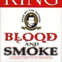 1999   Blood and Smoke is an audiobook where Stephen King reads three of his own short stories.