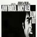 John Travolta, John Lithgow, Dennis Franz   Blow Out is a 1981 thriller film, written and directed by Brian De Palma.