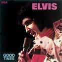 Good Times on Random Best Elvis Presley Albums