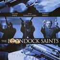 1999   The Boondock Saints is a 1999 American film written and directed by Troy Duffy.