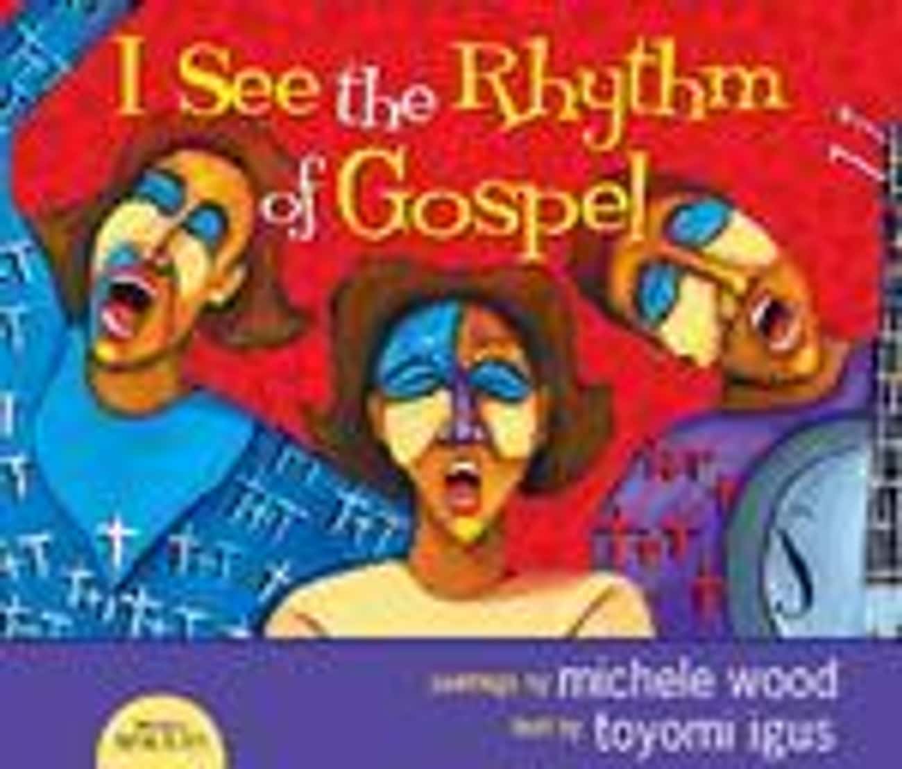 I See the Rhythm of Gospel by Michele Wood