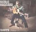 Roots, Volume 1 on Random Best Merle Haggard Albums
