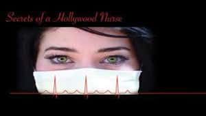 Secrets of a Hollywood Nurse