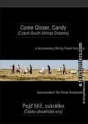 Come Closer, Candy (Czech-South African Dreams)