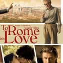 Penélope Cruz, Alec Baldwin, Woody Allen   To Rome with Love is a 2012 magical realist romantic comedy film written and directed by and starring Woody Allen in his first acting appearance since 2006.