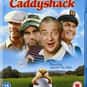Caddyshack is listed (or ranked) 6 on the list The All-Time Greatest Comedy Films