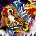 Pokemon The Movie 3: Spell Of The Unknown on Random Best Cartoon Movies of 2000s