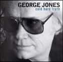 Cold Hard Truth on Random Best George Jones Albums
