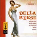 Christian music, Pop music, Traditional pop music   Delloreese Patricia Early, known professionally as Della Reese, is an American singer, actress, game show panelist of the 1970s, one-time talk-show hostess and ordained minister.