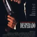 1995   Desperado is a 1995 American action film written, produced, and directed by Robert Rodriguez.