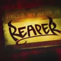 Bret Harrison, Tyler Labine, Rick Gonzalez   Reaper is an American comedy television series that focuses on Sam Oliver, a "reaper" who works for the Devil by retrieving souls that have escaped from Hell.
