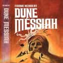 Frank Herbert   Dune Messiah is a science fiction novel by Frank Herbert, the second in his Dune series of six novels. It was originally serialized in Galaxy magazine in 1969.