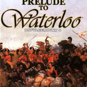 Battleground 8: Prelude to Waterloo
