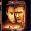 Rachel Weisz, Jude Law, Ed Harris   Enemy at the Gates is a 2001 film directed by Jean-Jacques Annaud.