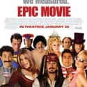 Carmen Electra, Jennifer Coolidge, Lauren Conrad   Epic Movie is a 2007 American parody film directed and written by Jason Friedberg and Aaron Seltzer and produced by Paul Schiff.