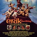 John Cleese, Mickey Rooney, Tim Robbins   Erik the Viking is a 1989 British comedy-fantasy film written and directed by Terry Jones.