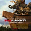 Morgan Freeman, Steve Carell, Jon Stewart   Evan Almighty is a 2007 American comedy film and the stand-alone sequel/spin-off to Bruce Almighty.