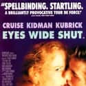 1999   Eyes Wide Shut is a 1999 American thriller film loosely based upon Arthur Schnitzler's 1926 novella Dream Story. The film was directed, produced, and co-written by Stanley Kubrick.