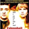 Julie Christie, Cyril Cusack, Oskar Werner   Fahrenheit 451 is a 1966 British Dystopian science fiction drama film directed by François Truffaut and starring Oskar Werner, Julie Christie, and Cyril Cusack.